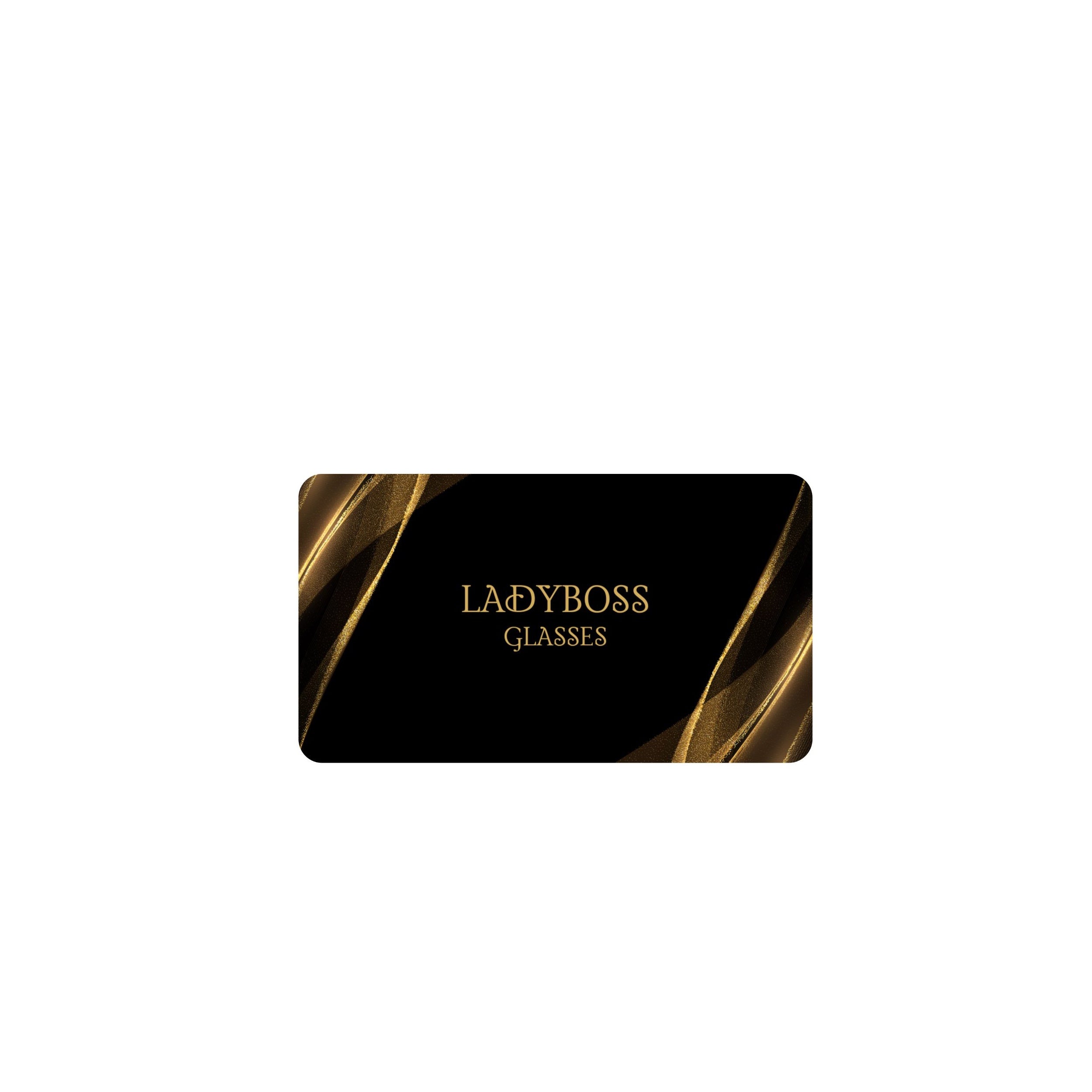 LadyBoss digital gift card for women’s eyewear